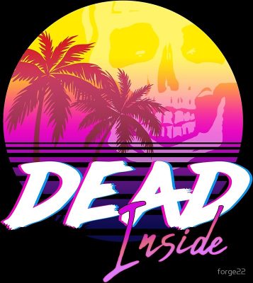 Dead Inside New Retro Sunset
